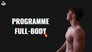 Programme full body sur muscle ton corps